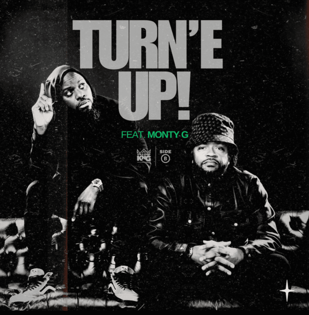 Village KNG Turn’E Up! featuring Monty G cover artwork